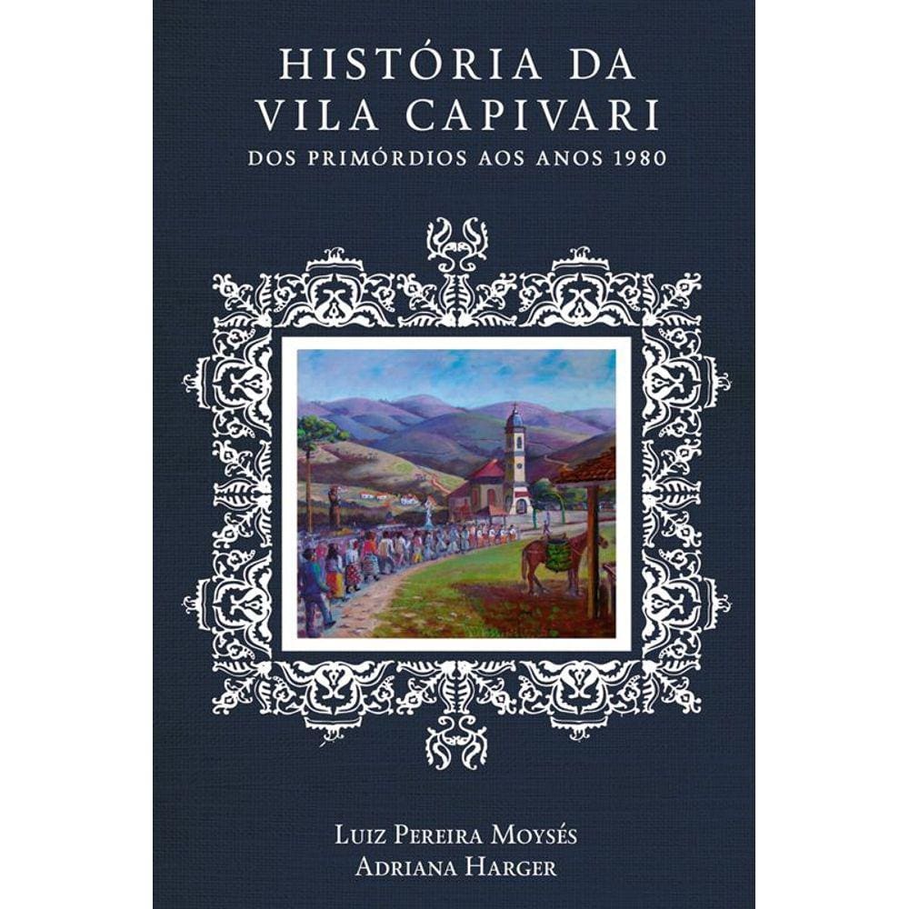 História Da Vila Capivari