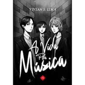 A vida pela música
