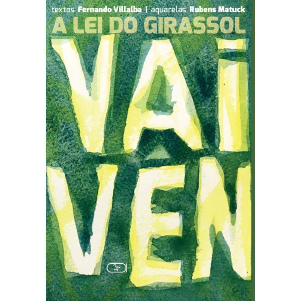 Vaivém: O livro do girassol