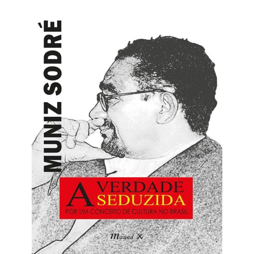 A Verdade Seduzida