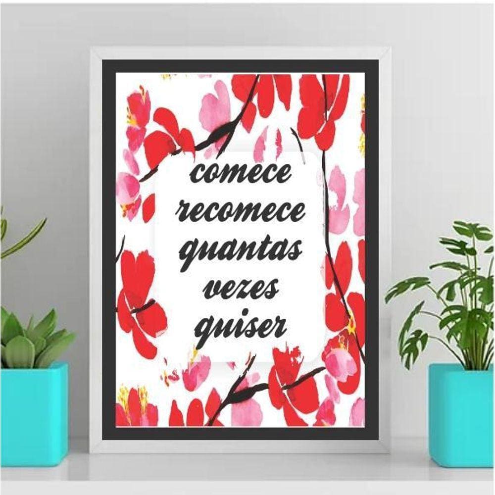 Quadro Comece E Recomece Quantas Vezes 24X18Cm Vidro Preta
