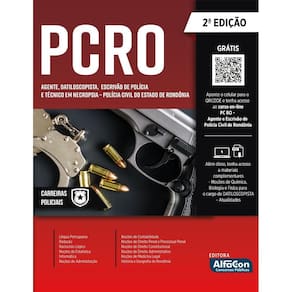 Agente, Datiloscopista, Escrivão De Polícia, Técnico Em Necropsia – Polícia Civil Do Estado De Rondônia – PCRO
