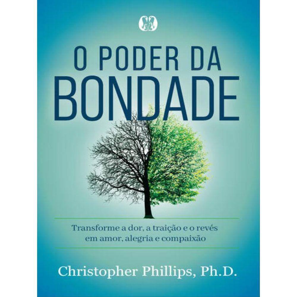 O Poder Da Bondade