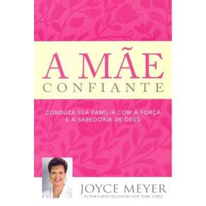 Mãe Confiante, A