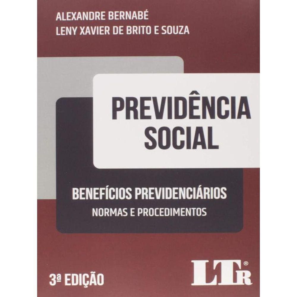Previdência Social - Benefícios Previdenciários - 2021
