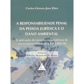 Responsabilidade Penal Da Pessoa Juridica E O Dano Ambiental