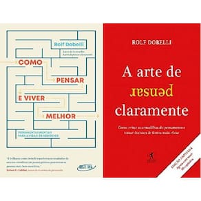 Kit 2 Livros Como Pensar E Viver Melhor + A Arte Pensar