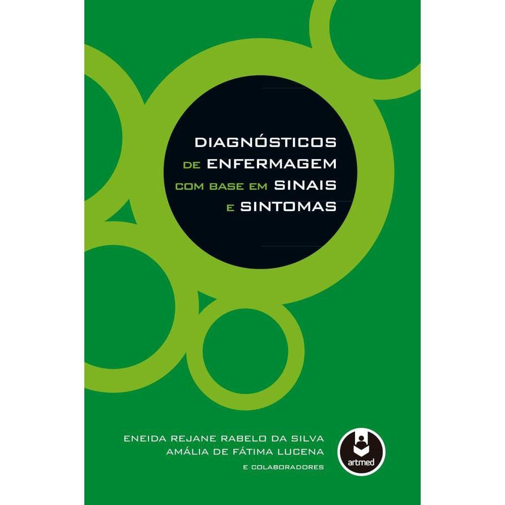 Diagnosticos De Enf. C/ Base Em Sinais E Sintomas