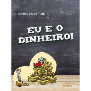 Eu E O Dinheiro!