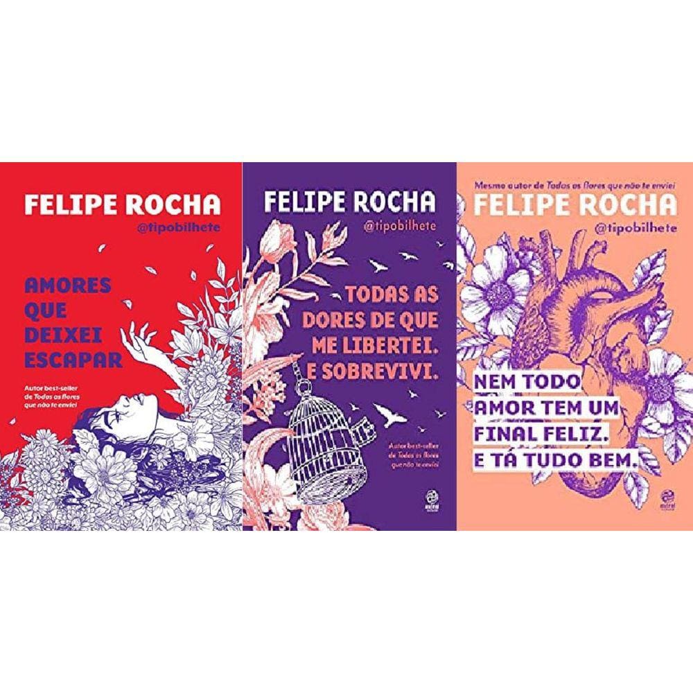 Kit 3 Livros Felipe Rocha Amores Que Deixei Escapar + Todas