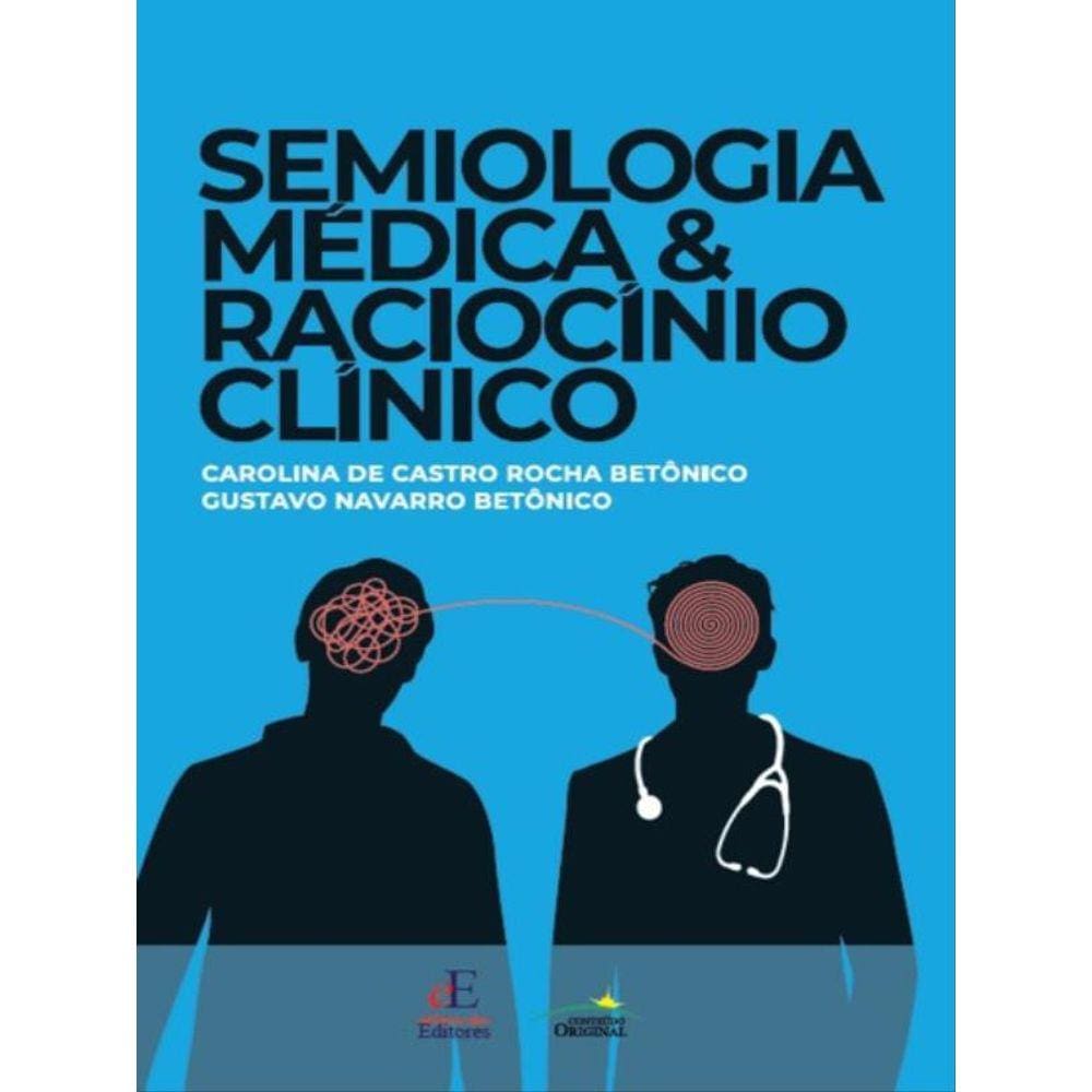 Semiologia Medica E Raciocinio Clinico