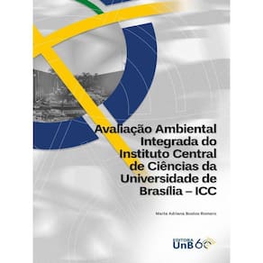 Avaliação Ambiental Integrada Do Instituto Central De Ciências Da Universidade De Brasília - Icc