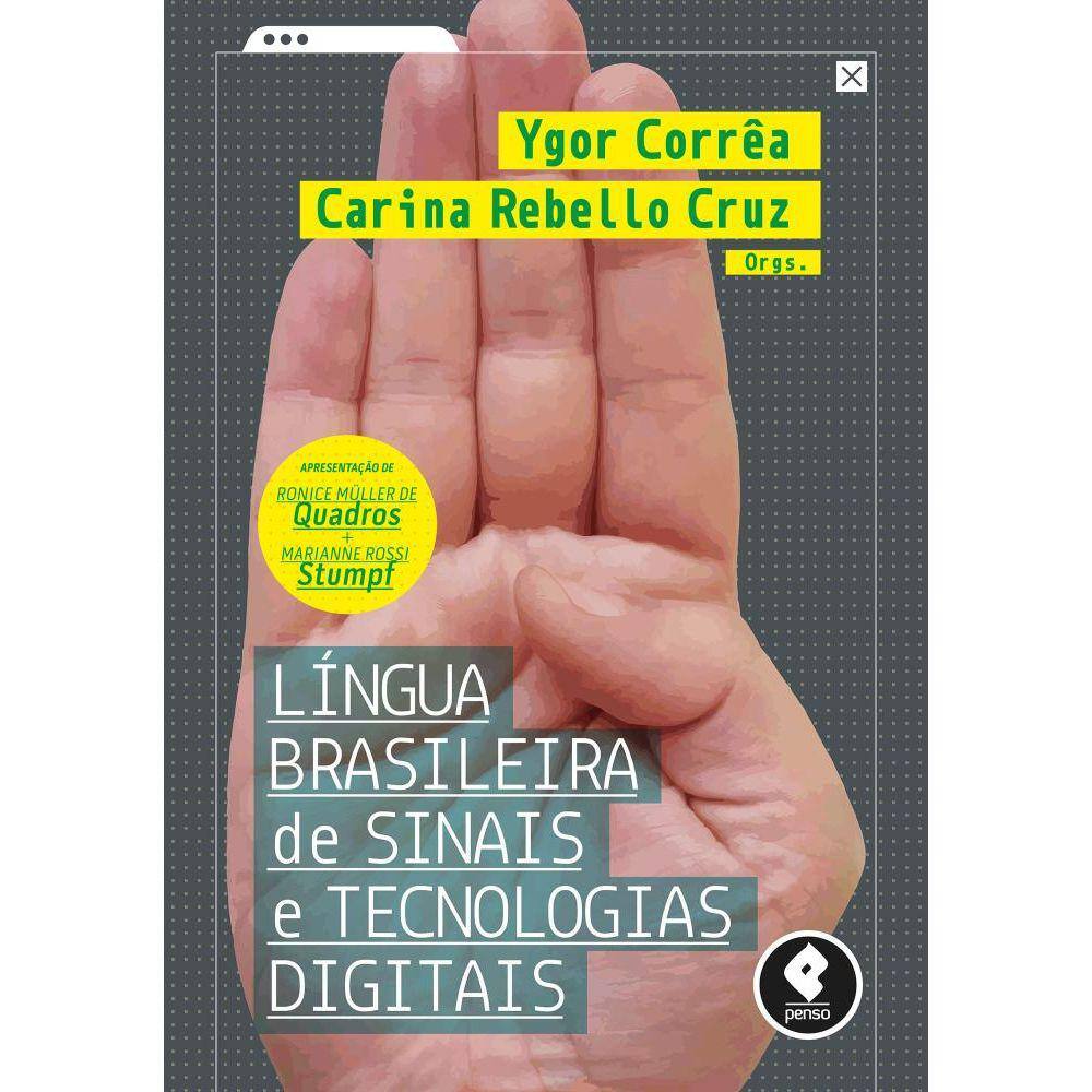 Língua Brasileira de Sinais e Tecnologias Digitais