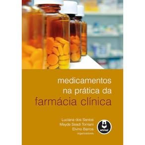 Medicamentos na Prática da Farmácia Clínica
