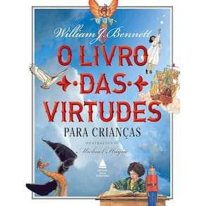 O Livro Das Virtudes para Crianças
