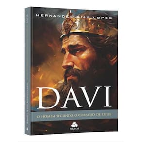 Davi - O Homem Segundo O Coração De Deus