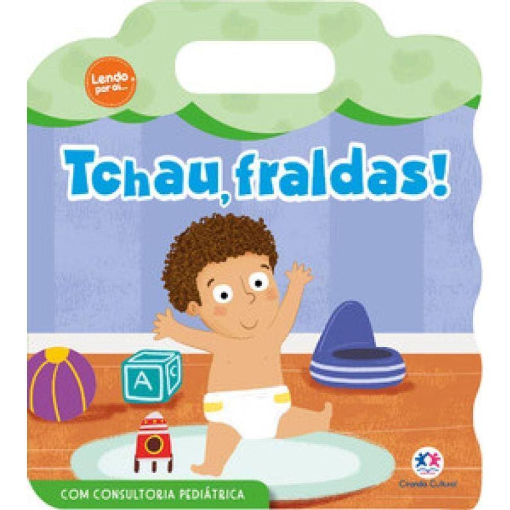 Tchau, Fraldas