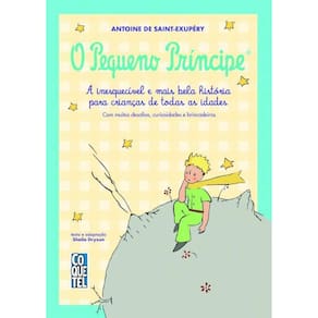 O Pequeno Príncipe: história inesquecível para crianças