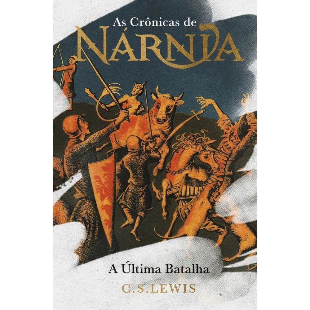 As Crônicas De Nárnia Edição De Luxo A Última Batalha