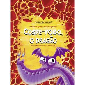 Cospe-Fogo, O Dragão
