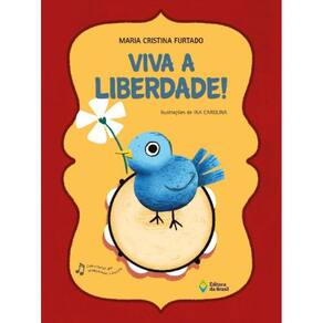 Viva A Liberdade!