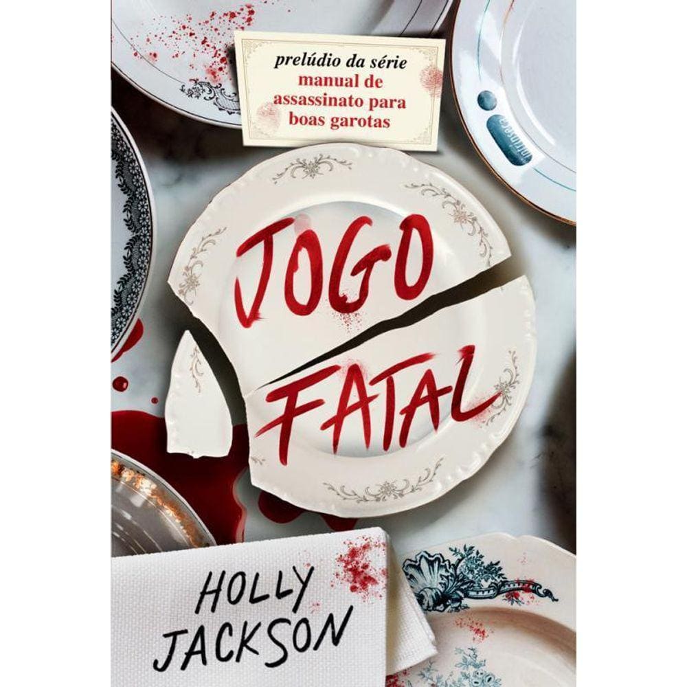 Jogo Fatal Novo Livro Da Série Manual Assassinato Boas