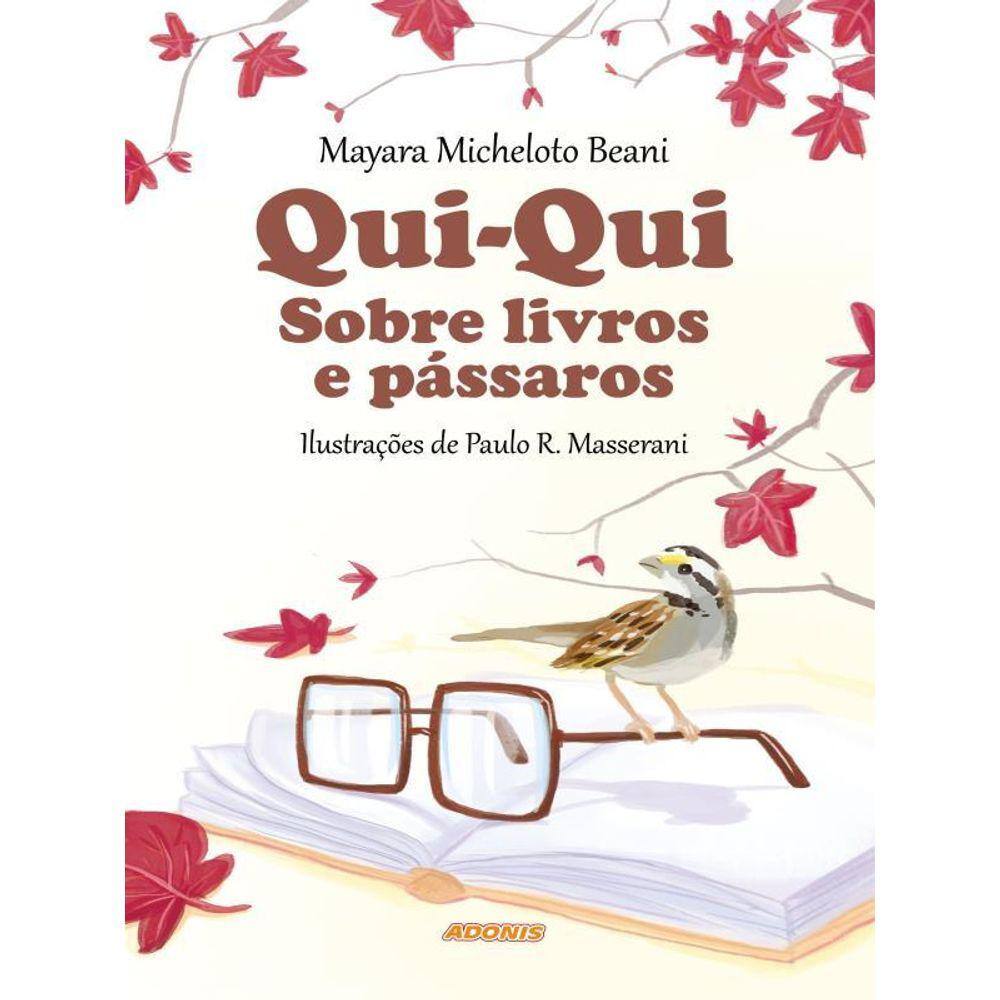 Qui-Qui Sobre Livros E Pássaros
