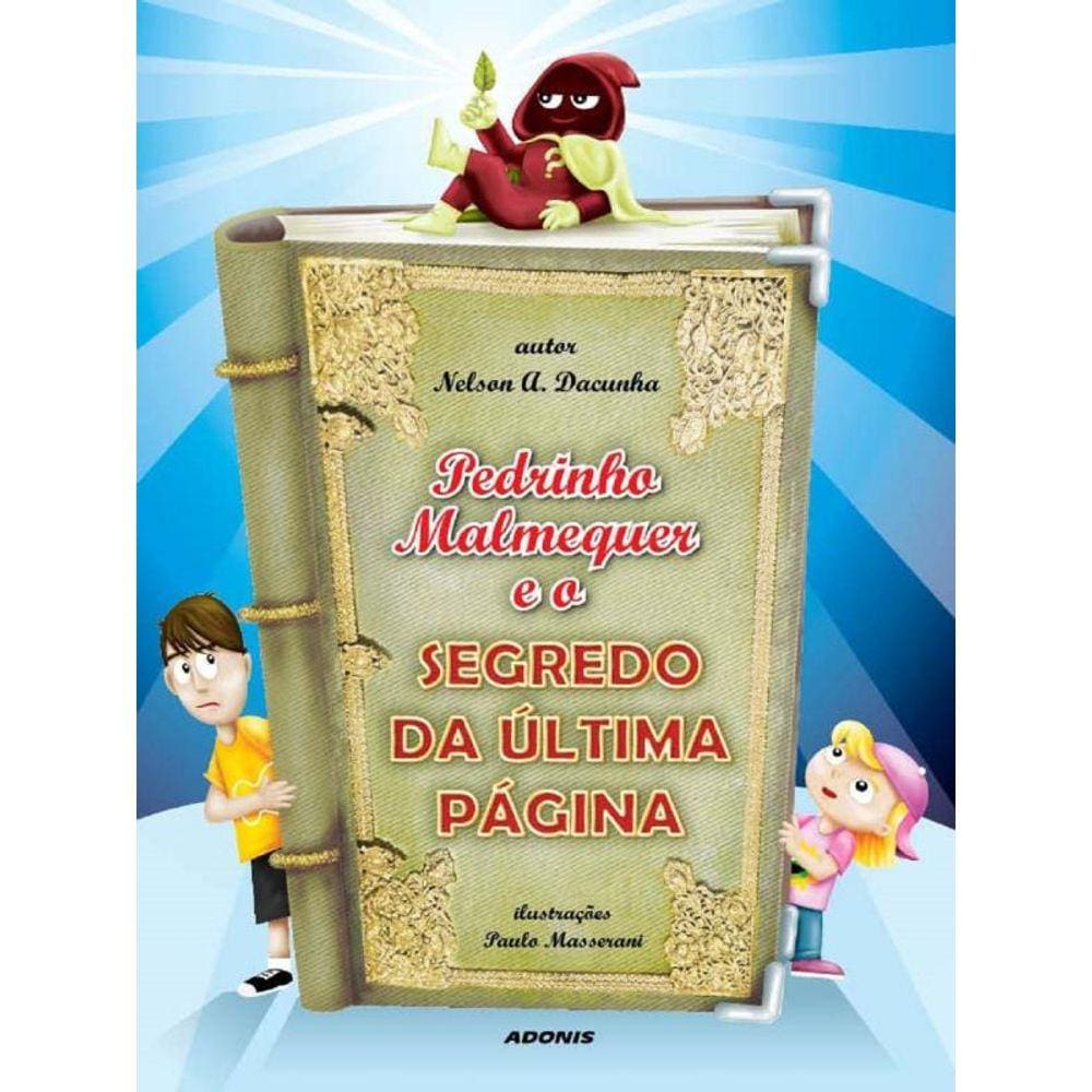 Pedrinho Malmequer O Segredo Da Última Página