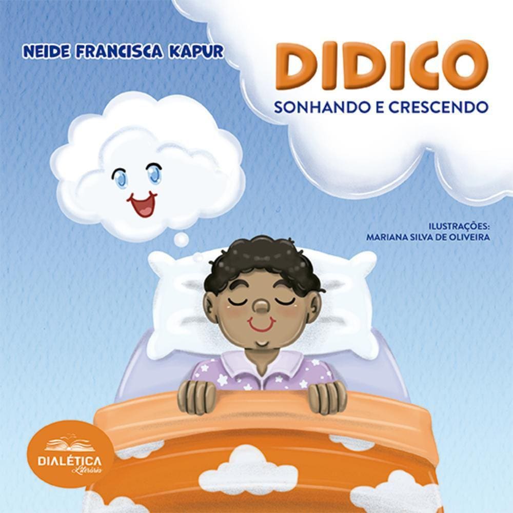 Didico sonhando e crescendo