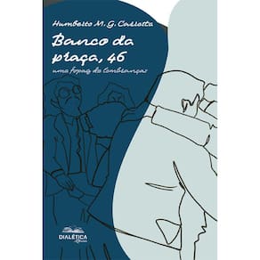 Banco da praça, 46 - Uma fopag de lembranças