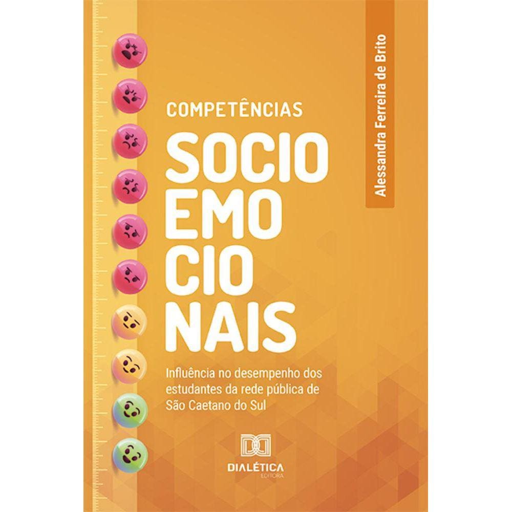 Competências socioemocionais - Influência no desempenho dos estudantes da rede pública de São Caetano do Sul