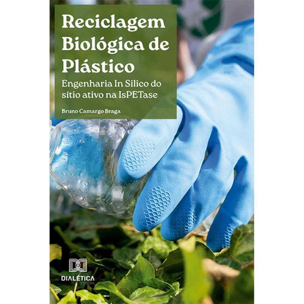Reciclagem Biológica de Plástico - Engenharia In Silico do sítio ativo na IsPETase