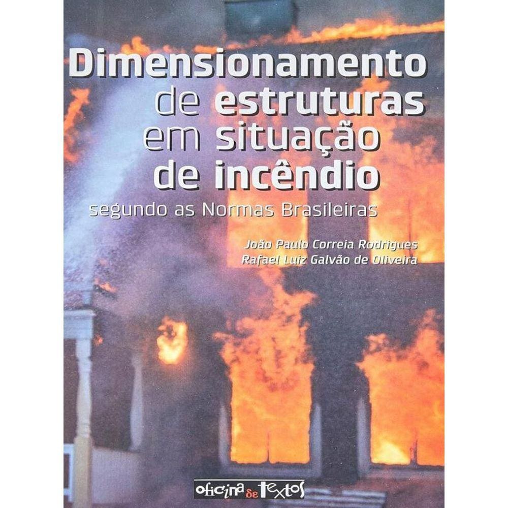 Dimensionamento De Estruturas Em Situação De Incêndio
