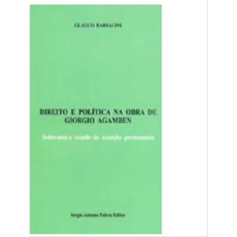Direito E Politica Na Obra De Giorgio Agamben