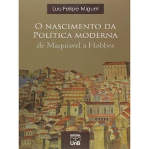 Nascimento Da Politica Moderna, O