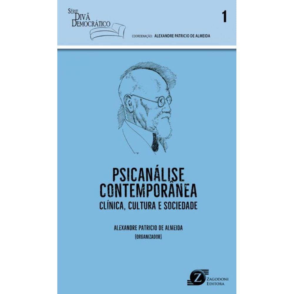 Psicanálise Conteporânea - Clínica, Cultura E Sociedade