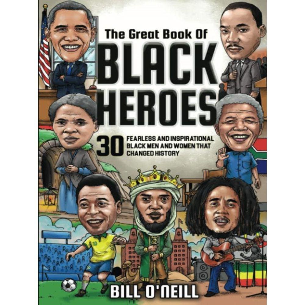 The Great Book Of Black Heroes