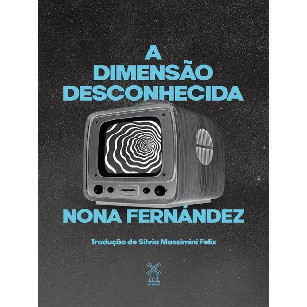 A Dimensão Desconhecida
