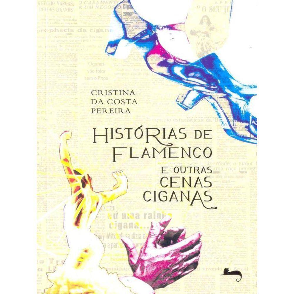 Historias De Flamenco E Outras Cenas Ciganas