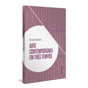 (28022024) Arte contemporânea em três tempos