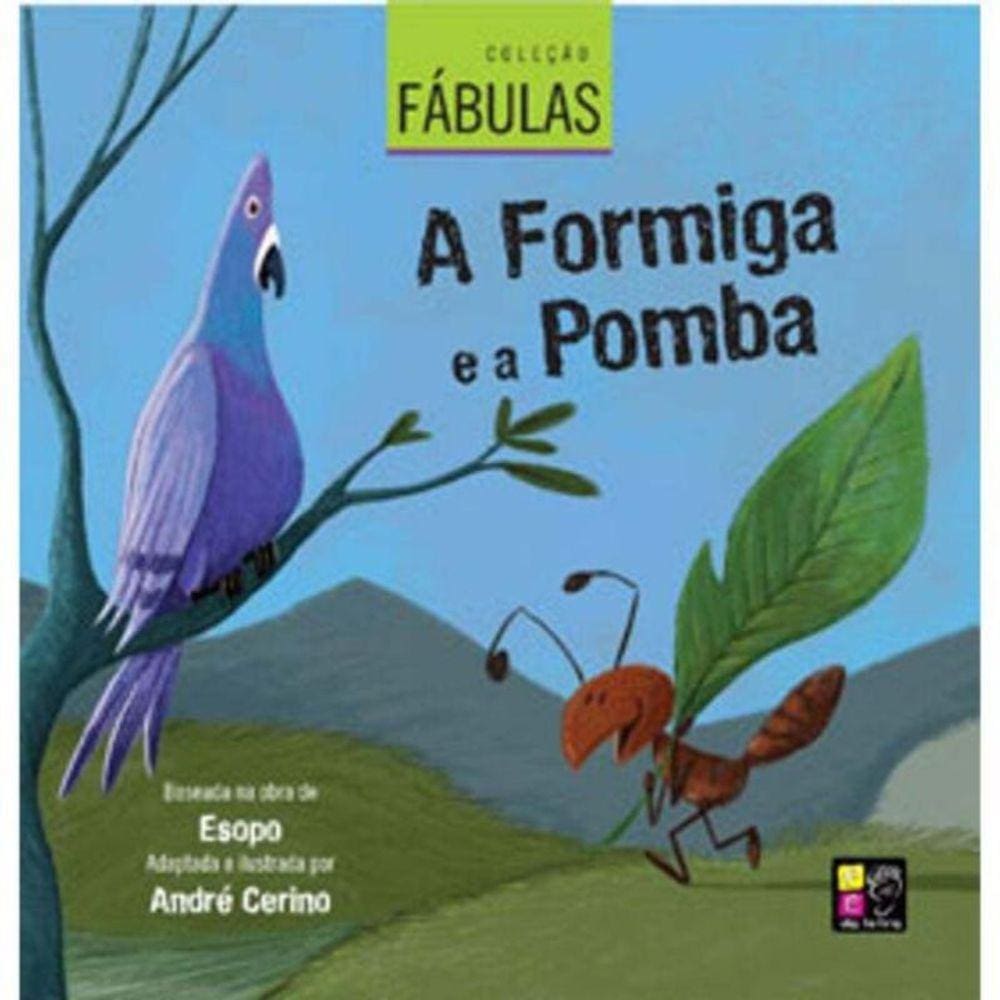 Colecao Fabulas - A Formiga E A Pomba
