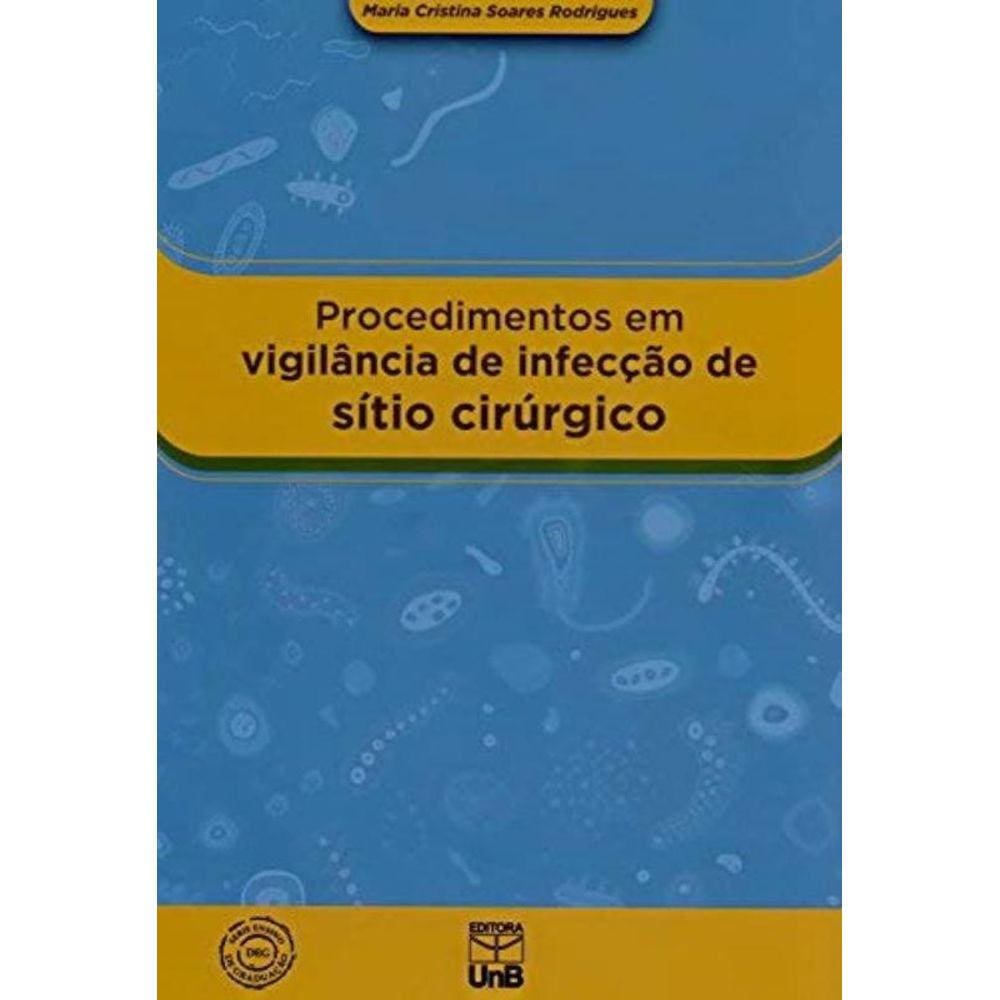Procedimentos Em Vigilancia De Infeccao De Sitio C