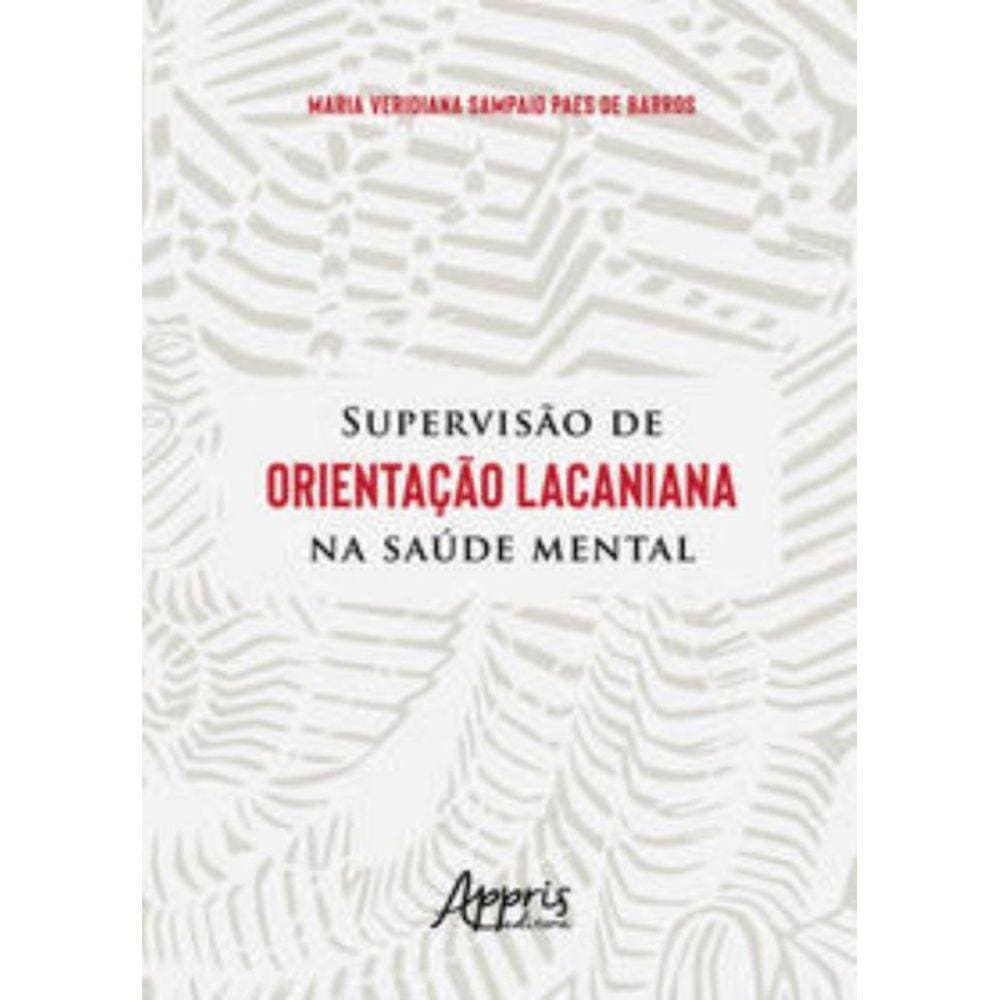 Supervisão de Orientação Lacaniana na Saúde Mental