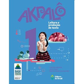 Akpalo Leitura E Producao De Texto 1 Ano - 2021