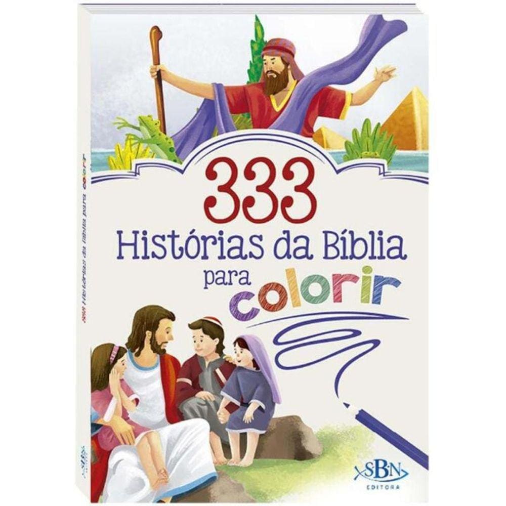333 Histórias Da Bíblia Para Colorir