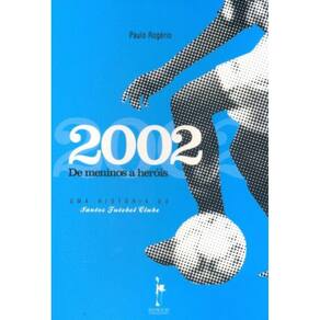 2002 De Meninos Herois
