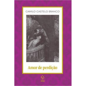 Amor De Perdição: Memórias D?Uma Família