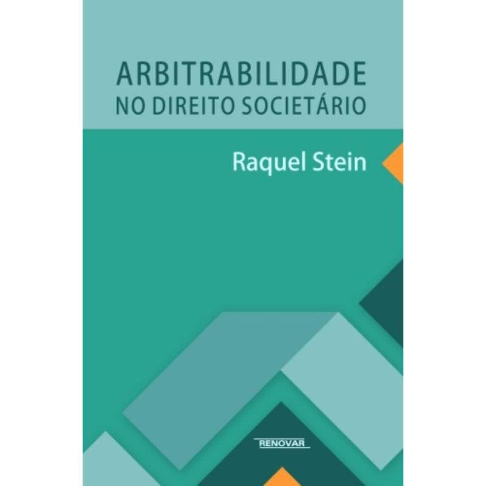 Arbitrabilidade No Direito Societario - Renovar