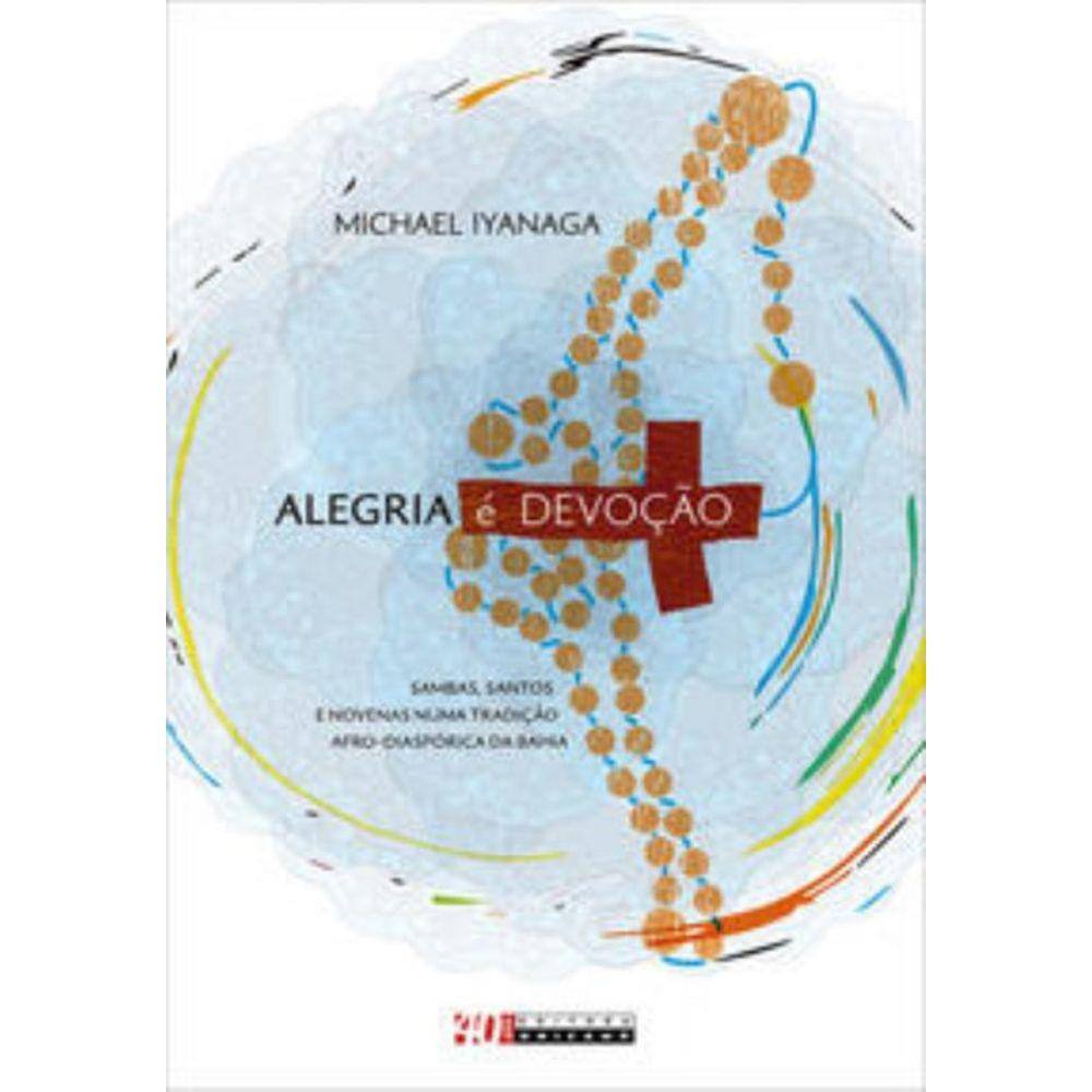 Alegria é devoção