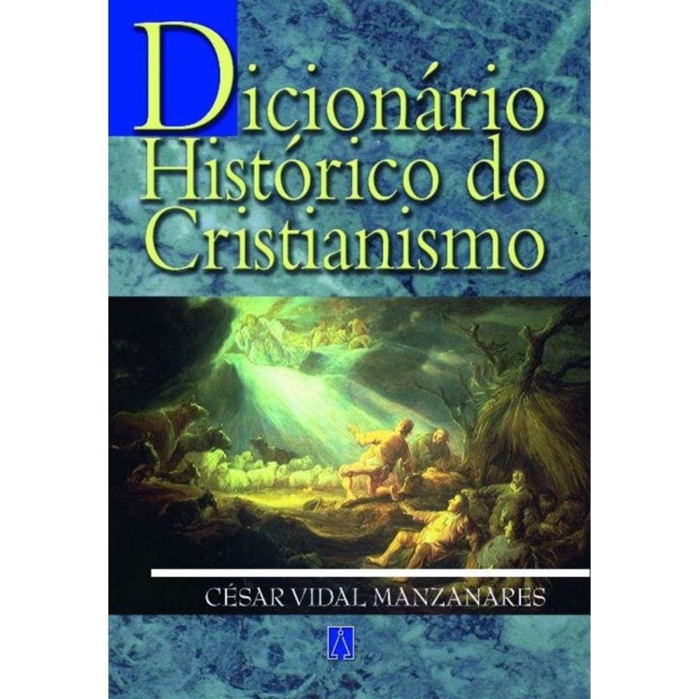 Dicionario Historico Do Cristianismo